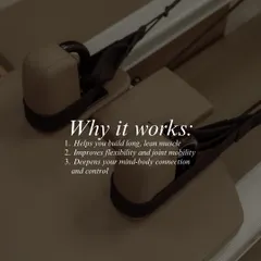 Why does Pilates work? It helps build long, lean muscle, improves flexibility and joint mobility, and deepens your mind body connection. This graphic breaks down the core benefits.
