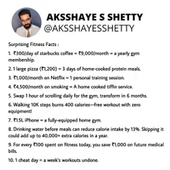 Surprising fitness facts that put your spending in perspective. The cost of a daily Starbucks coffee could pay for a yearly gym membership. Investing a little in your health today saves a lot on future medical bills.