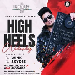 'High Heels Wednesday' at Hungry Hippie in Koramangala. This event shows my collaboration with top promoters to create themed ladies' nights that are always a hit.