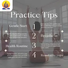 An infographic with four essential practice tips: start gently, focus on your breath, maintain a healthy routine, and incorporate restorative yoga for recovery.