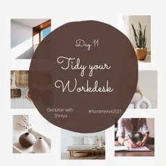 As part of my "Home Revive" challenge, I guided my followers on how to tidy up their work desk. A clean workspace emits positivity and helps you feel less overwhelmed.