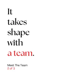 An idea takes shape with a team. My studio is a collective of creative minds working in unison, turning abstract concepts into tangible forms and collaborative sketches into buildable realities.