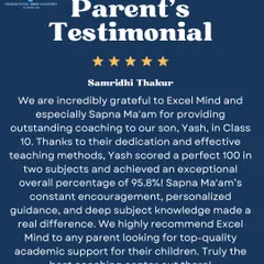 The trust of our parents is our biggest achievement. We are grateful for this testimonial highlighting how our personalized guidance helped Yash score a perfect 100 in two subjects and achieve an overall percentage of 95.8% in Class 10.