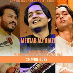 The announcement for my 2025 performance at the Sankat Mochan Sangeet Samaroh, sharing the stage with the incredible Yashwant Vaishnav bhai and Khurram Ali Niazi.