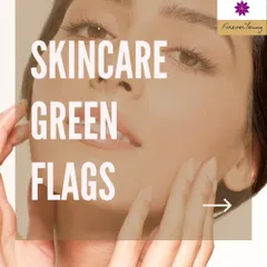There are several green flags that indicate you are on the right track with your skincare. These include moisturizing daily, staying hydrated, applying SPF every day, washing your pillowcase regularly, disinfecting your phone screen, and always removing makeup before bed. These simple habits make a huge difference.