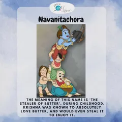Exploring the many names of Krishna! This graphic about 'Navanitachora' or 'the stealer of butter' is part of a series we created for Janmashtami to share the playful Leelas of Krishna.