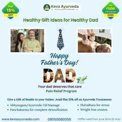 This Father's Day, give the gift of health. We are offering a flat 15% discount on our Ayurveda treatments, including Abhyangam oil massage, Panchakarma detoxification, and Shirodhara for stress relief.