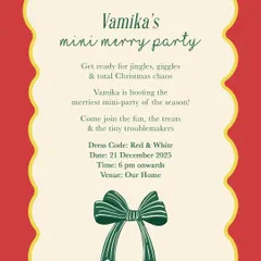 When your 2-year-old niece needs a Christmas party card, you deliver. This cute and simple invite for "Vamika's mini merry party" uses a playful font and a festive red and green color scheme.