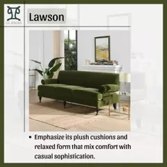 For a look that mixes comfort with casual sophistication, the Lawson is a perfect choice. Its defining feature is the plush, separate back cushions, making it incredibly comfortable for everyday lounging.