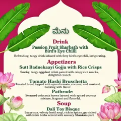 The appetizer and soup menu for our 29th Chef's Table. We featured unique dishes like Sutt Badnekaayi Gojju and Dali Toy Bisque, showcasing the authentic flavors of Malnad cuisine.