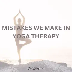 This graphic outlines some common mistakes in yoga therapy, such as focusing only on symptoms. My method avoids these pitfalls by taking a holistic view of your health.