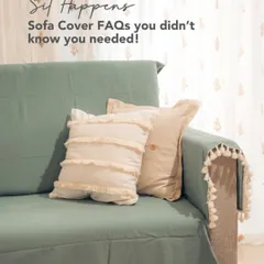 Sit happens, and we've got you covered. This series answers all your frequently asked questions about our sofa covers, from how to use them to how to wash them. They are designed to be stylish, practical, and easy to care for.