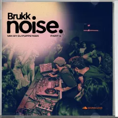 The official cover for 'Brukk Noise Pt. 1'. This mix is all about broken rhythms, raw basslines, and no rules. Just pure, underground sound.