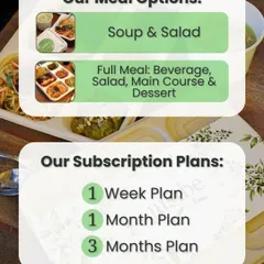 We offer flexible options to fit your lifestyle. You can choose a light Soup & Salad meal or a complete Full Meal with a beverage, salad, main course, and dessert. Our subscription plans are available for one week, one month, or three months.