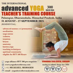 The official poster for our 300-Hour Advanced Yoga Teacher's Training Course in Palampur, detailing the comprehensive curriculum from advanced asanas to Vedanta.