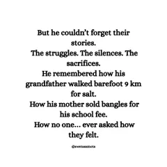 He couldn't forget their stories. The struggles, the silences, the sacrifices. He remembered his grandfather walking 9km barefoot for salt. Your family's history is a wellspring of powerful narratives.