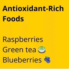 Fight off free radicals and keep your body healthy with antioxidant-rich foods. Some of my favorites are raspberries, blueberries, and a warm cup of green tea.