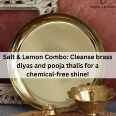 To bring a natural, chemical-free shine to your brass diyas and pooja thalis, I recommend a simple paste of salt and lemon juice. It's an effective and traditional method for cleansing sacred items.
