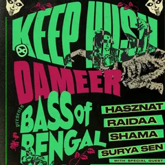 Another version of the Keep Hush flyer. Curating a lineup with some of the UK's hottest Bengali talent was a key part of making this night a proper showcase of desi-influenced bass music.