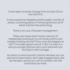 A raw post about my body changing and dealing with chronic pain. It's about accepting what is, facing it with courage, and not being defined by your limitations.
