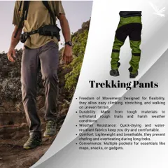 Why are trekking pants important? They offer freedom of movement, durability, and comfort, and are made from quick-drying, water-resistant fabrics.