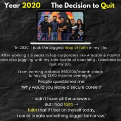 This is my story of how faith changed my life. I took a leap of faith in 2020, quitting my corporate job at Amazon & PayPal to become a coach. It was my wife's and parents' unshakable faith that gave me the strength to turn my passion into my profession, going from one client to over 1000 globally.