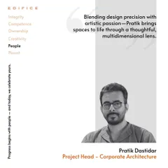 We celebrate Pratik Dastidar's promotion to Project Head for Corporate Architecture. He brings a thoughtful, multidimensional lens to his work, blending design precision with artistic passion.