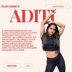 Meet Aditi, a seasoned Kathak dancer with 6 years of expertise and winner of the Best Student award at DIP 1. She is trained in multiple styles including Ballet and Hip Hop.