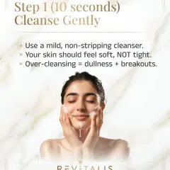 Step 1 of the 60-second routine takes just 10 seconds. Cleanse gently with a mild, non-stripping cleanser. Your skin should feel soft after washing, not tight. Over-cleansing is a major cause of dullness and breakouts.