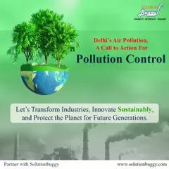 Delhi's air pollution is a call to action for sustainable innovation. We believe in transforming industries to protect the planet, and we provide turnkey solutions for renewable energy, waste management, and green production.