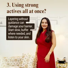 Myth: You should use all your strong actives at once. Reality: Layering multiple active ingredients without guidance can damage your skin barrier. It's important to start slow, buffer where needed, and listen to your skin.