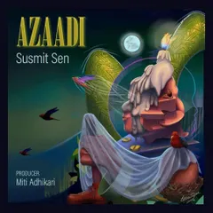 The cover art for the album 'Azaadi' by the legendary Susmit Sen. I had the honour of lending my voice to the first song, 'Saiba Tandela', a truly wonderful experience working with such masters.