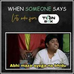 That feeling when someone says "Let's order from Tiffin Box". Abhi maza ayega na bhidu! Get ready to spice up your day with some exciting and delicious food.