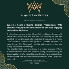 A significant Supreme Court ruling affirmed that a wife is entitled to enjoy the same lifestyle and amenities she was accustomed to in her matrimonial home during divorce proceedings. This image highlights the court's observation on maintaining the standard of living.