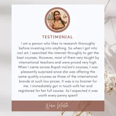 I'm humbled by the feedback from my students. This testimonial highlights my core mission: to provide international-quality nail art education at an accessible price right here in India, something I'm very passionate about.