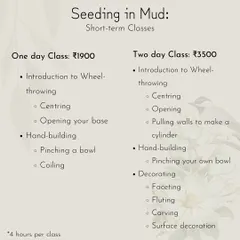 Just have a day or a weekend? Our 'Seeding in Mud' short-term classes are the perfect introduction. The one-day class covers wheel-throwing and hand-building basics, while the two-day option adds decorating techniques.