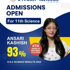 Admissions are open for 11th Science. Join us to build a strong foundation like our student Kashish, who secured 93% and ranked 4th in Mithibai College.