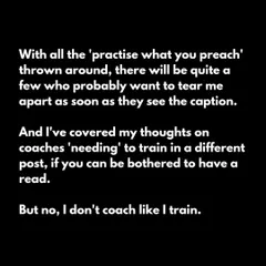 I don't coach like I train. My personal training involves experimentation, but my coaching is about applying proven, evidence-based principles tailored to the individual. The results of the people I coach are the true reflection of my methods.