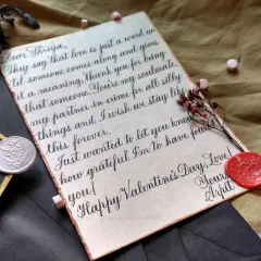 For this Valentine's letter, the client wanted something that felt both classic and personal. I used a dark, elegant script on aged paper with deckled edges, surrounded by wax seals for an old-world romantic feel.