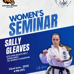 The official announcement for our exclusive Women's Seminar with 3x World Champion Sabum Sally Gleaves, aimed at inspiring and uplifting our female martial artists.