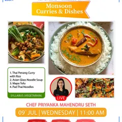 Perfect for a cozy day, my Monsoon Curries & Dishes workshop covers comforting vegetarian recipes. Learn to make Thai Penang Curry, Asian Glass Noodle Soup, and Mapo Tofu.