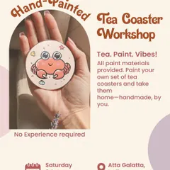 Poster for a Hand-Painted Tea Coaster Workshop, a playful session for creating personalized home decor.