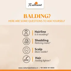 If you suspect you are experiencing balding, ask yourself these simple questions. Is your hairline moving back? Are you noticing more hair shedding than usual? Is your scalp more visible? Does your hair feel lighter or less voluminous? Answering yes to these may indicate the onset of pattern hair loss.
