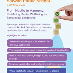 From Hustle to Harmony. This graphic summarizes a session we conducted at Salwan Public School for principals and vice-principals, reflecting on the often-overlooked inner world of school leaders and creating sustainable school ecosystems.
