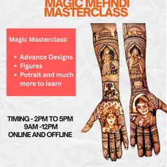 My Magic Mehndi Masterclass is designed to take your skills to an advanced level. This poster gives you a quick look at what we offer: advanced designs, figures, and portraits, available both online and offline.
