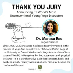 I was deeply humbled to serve on the jury for the "51 World's Most Unconventional Young Yoga Instructors." This image is an announcement from the organizers, and it was an honor to help uphold the integrity of the list by reviewing applications from teachers around the world.
