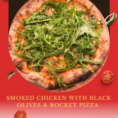 A delicious Smoked Chicken with Black Olives & Rocket Pizza. This offering from our live wood-fired oven highlights our expertise in authentic Italian cuisine.