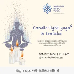 Our Candle-light Yoga and *Trataka* (candle gazing) workshop is a unique experience. The soft light creates a serene atmosphere for gentle asana, while the practice of *trataka* builds focus and brings profound calmness to the mind.