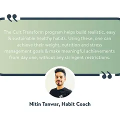 The Cult Transform program is built on the same principles I use with my clients. We focus on creating realistic, easy, and sustainable habits for your nutrition, fitness, and stress management, without any strict rules.
