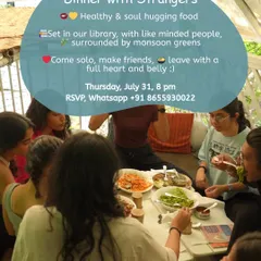 Some of our most beautiful connections are made over a shared meal. Our 'Dinner with Strangers' event is a chance to come solo, enjoy healthy, soul-hugging food in our library, and leave with a full heart and new friends.